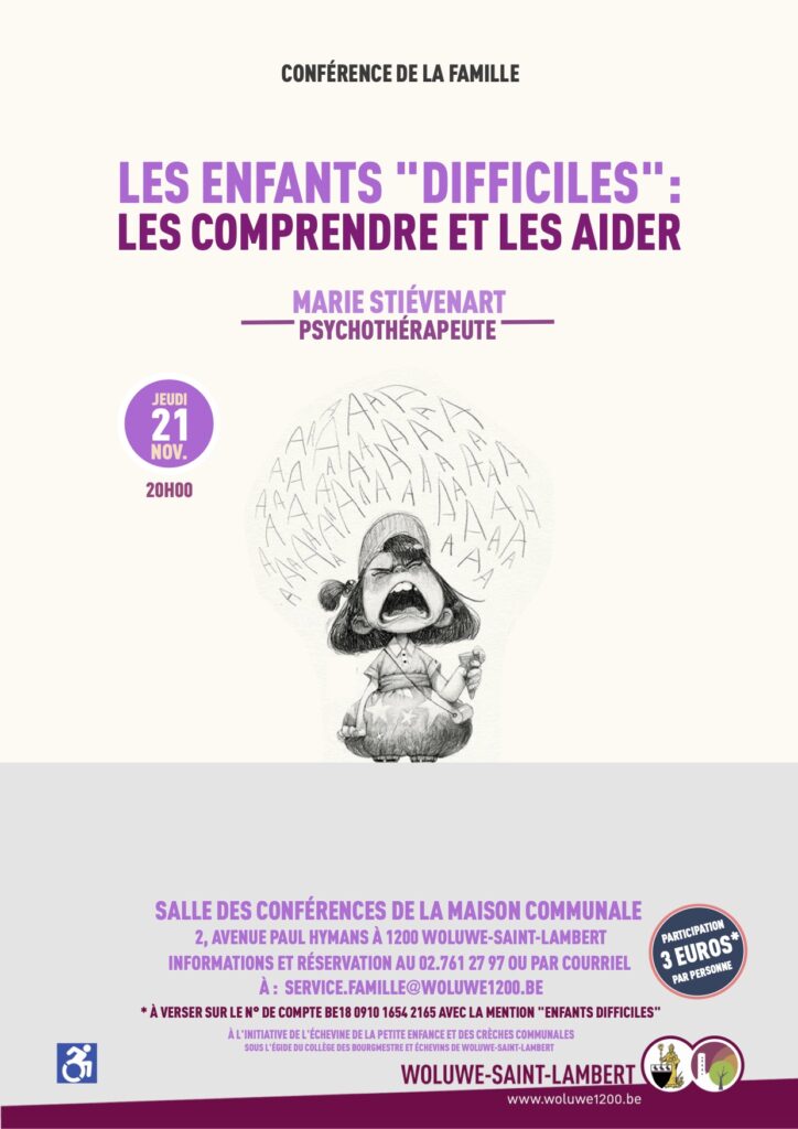 Affiche de la conférence Les enfants difficiles: les comprendre et les aider